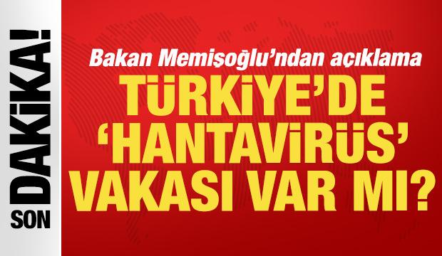 Bakan Memişoğlu'ndan 'hantavir&uuml;s' a&ccedil;ıklaması: 'Tespit edilmedi'