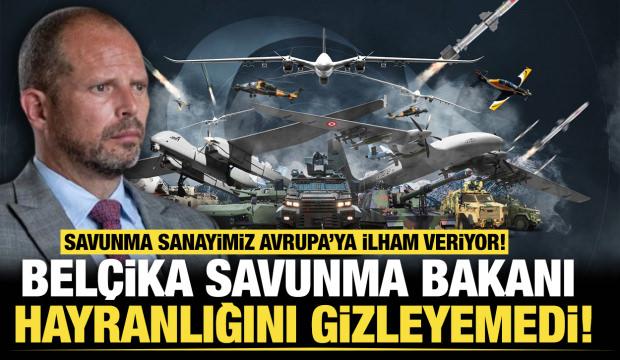 Bel&ccedil;ikalı Bakan hayranlığını gizleyemedi: T&uuml;rk savunma sanayisi Avrupa&rsquo;ya ilham veriyor!