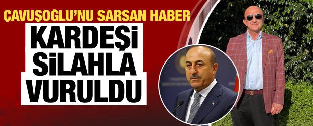 Eski bakan &Ccedil;avuşoğlu'nun kardeşi silahla vurulmuş halde bulundu
