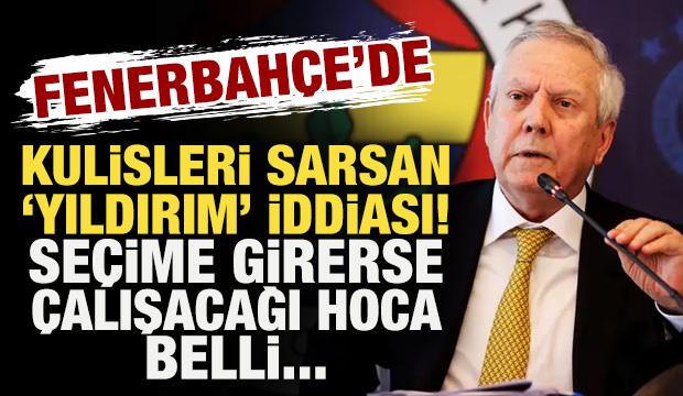 Fenerbah&ccedil;e'de kulisleri sarsan Aziz Yıldırım iddiası! İşte se&ccedil;ime girerse &ccedil;alışacağı hoca