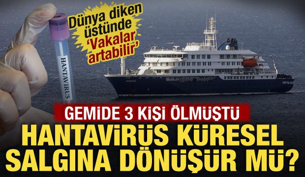 Hantavir&uuml;s sonrası d&uuml;nya diken &uuml;st&uuml;nde! Pandemiye d&ouml;n&uuml;ş&uuml;r m&uuml;? T&uuml;rkiye'de de g&ouml;r&uuml;lm&uuml;şt&uuml;...