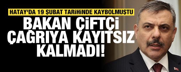 Hatay'da 19 Şubat tarihinde kaybolmuştu: Bakan &Ccedil;ift&ccedil;i &ccedil;ağrıya kayıtsız kalmadı