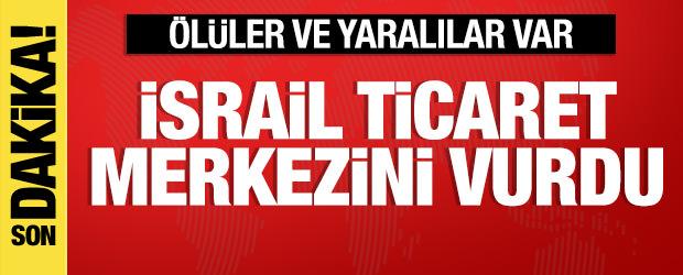 İsrail L&uuml;bnan'da ticaret merkezini vurdu! &Ouml;l&uuml;ler ve yaralılar var