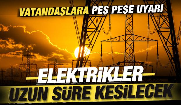 İstanbul'da elektrikler kesilecek! Uzun s&uuml;re gelmeyecek! İl&ccedil;e il&ccedil;e uyarı yapıldı
