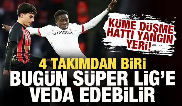 K&uuml;me d&uuml;şme hattı yangın yeri! S&uuml;per Lig'e ilk veda bu akşam ger&ccedil;ekleşebilir