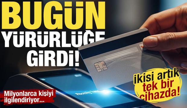 Milyonlarca kişiyi ilgilendiriyor! Değişiklik y&uuml;r&uuml;rl&uuml;ğe girdi! İkisi artık tek cihazda...
