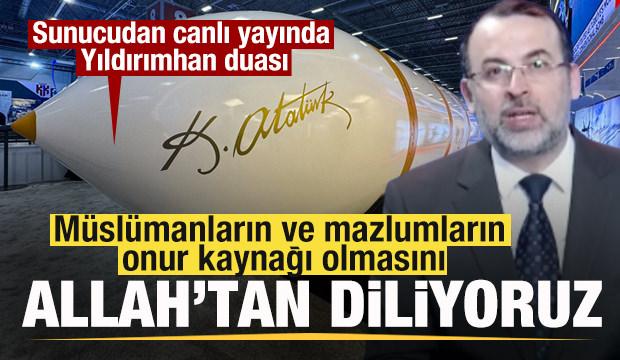 Mısırlı sunucu: Yıldırımhan'ın M&uuml;sl&uuml;manların onur kaynağı olmasını Allah&rsquo;tan diliyoruz