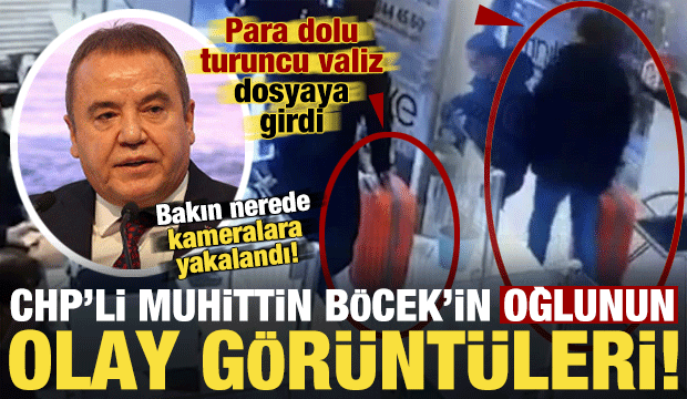 Muhittin B&ouml;cek'in oğlunun olay g&ouml;r&uuml;nt&uuml;leri! Para dolu turuncu valiz dosyaya girdi...