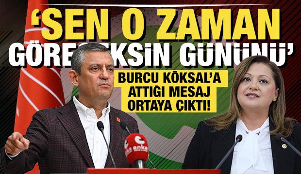 &Ouml;zg&uuml;r &Ouml;zel'&uuml;n Burcu K&ouml;ksal'a attığı mesaj ortay &ccedil;ıktı: Sen o zaman g&ouml;receksin g&uuml;n&uuml;n&uuml;