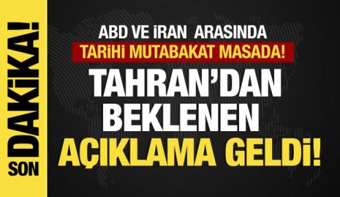 ABD ve İran arasında tarihi mutabakat masada: Tahran'dan beklenen a&ccedil;ıklama geldi!