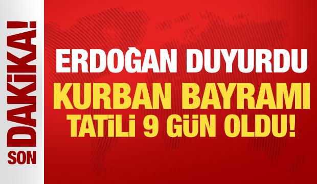Son Dakika: Kurban Bayramı tatili 9 g&uuml;ne &ccedil;ıkarıldı