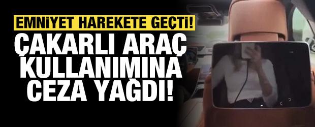 Sosyal medyadaki g&ouml;r&uuml;nt&uuml;ler sonrası harekete ge&ccedil;ildi! &Ccedil;akarlı ara&ccedil; kullanımına ceza yağdı
