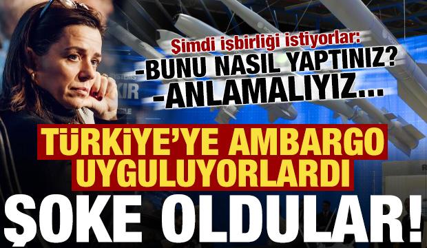 T&uuml;rkiye'ye ambargo uyguluyorlardı şoke oldular: Bunu nasıl yaptınız, anlamalıyız...