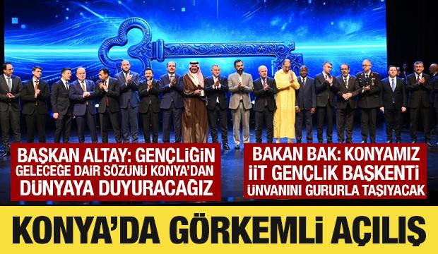 2026 İİT Gen&ccedil;lik Başkenti Konya'da g&ouml;rkemli a&ccedil;ılış