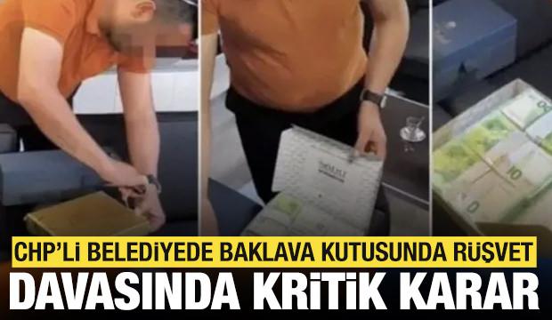 Baklava kutusundaki r&uuml;şvet operasyonu davasında karar: Eski başkan ve yardımcısına hapis