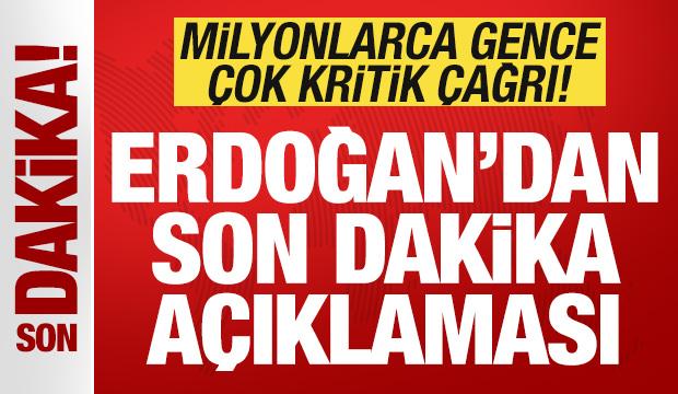 Cumhurbaşkanı Erdoğan'dan son dakika a&ccedil;ıklaması