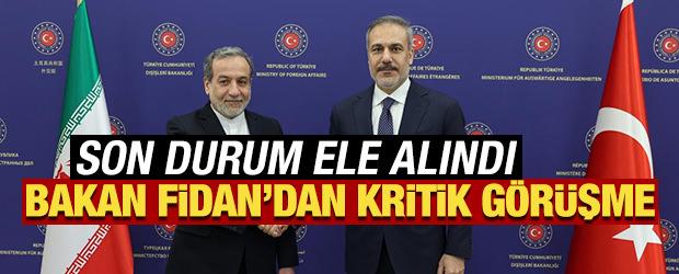 Dışişleri Bakanı Fidan'dan kritik g&ouml;r&uuml;şme! Son durum ele alındı