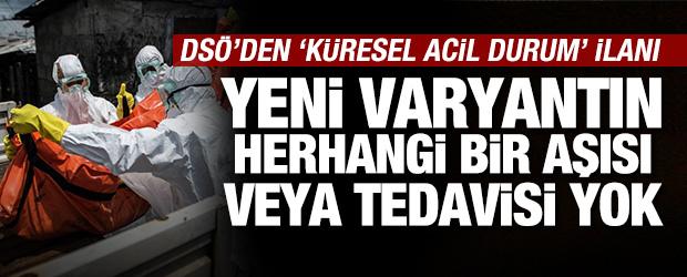 DS&Ouml; 'k&uuml;resel acil durum' ilan etti: Yeni varyantın herhangi bir aşısı veya tedavisi yok