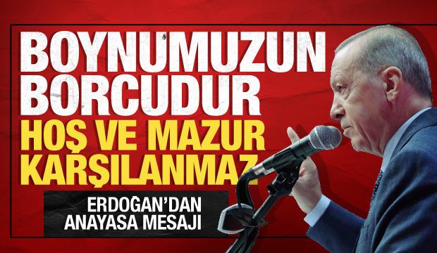 Erdoğan&rsquo;dan yeni anayasa mesajı: Siyasetin boynunun borcu