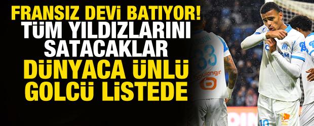 Fransa'nın k&ouml;kl&uuml; kul&uuml;b&uuml; t&uuml;m oyuncularını satış listesine koydu