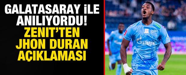 Galatasaray ile anılıyordu! Zenit'ten Jhon Duran a&ccedil;ıklaması