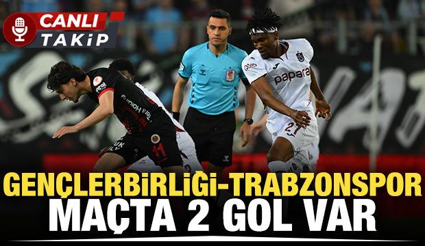 Gen&ccedil;lerbirliği - Trabzonspor! CANLI