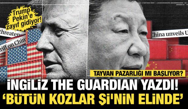 K&uuml;resel satran&ccedil;ta kritik zirve!  Guardian &ldquo;B&uuml;t&uuml;n kozlar Şi'nin elinde&rdquo; dedi