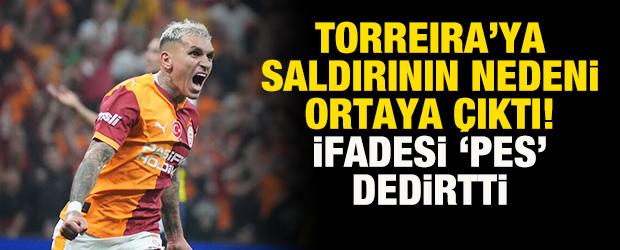 Lucas Torreira&rsquo;ya saldırının nedeni ortaya &ccedil;ıktı! İfadesi 'pes' dedirtti