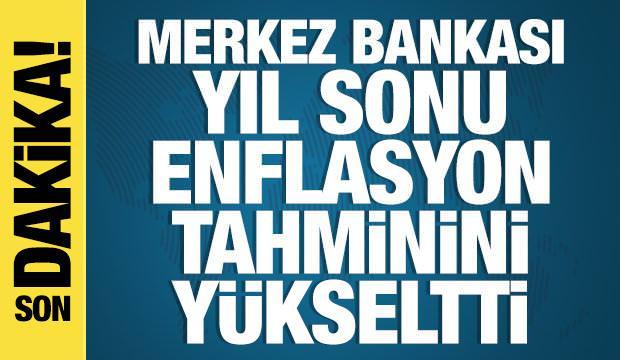 Merkez Bankası yıl sonu enflasyon tahminini a&ccedil;ıkladı