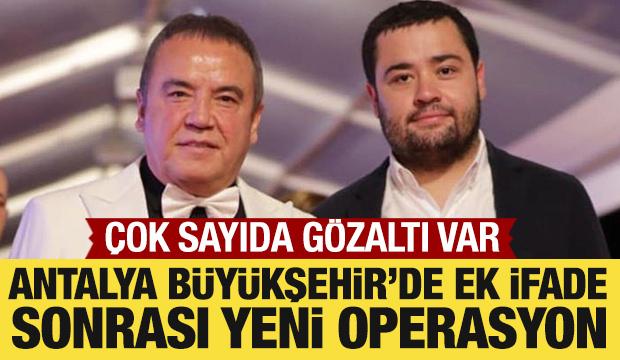 Muhittin B&ouml;cek'in ek ifadesi sonrası Antalya B&uuml;y&uuml;kşehir Belediyesi'nde operasyon