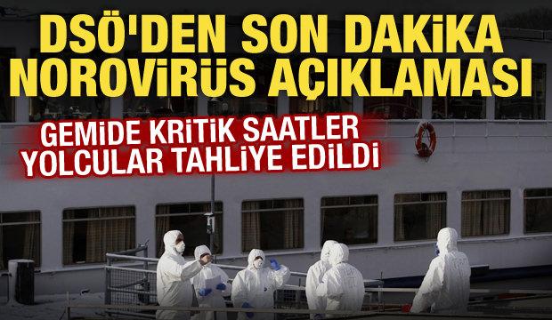 Norovir&uuml;sl&uuml; gemide kritik gelişme: Yolcular tahliye edildi! DS&Ouml;'den son dakika a&ccedil;ıklaması