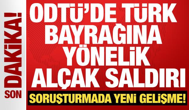 ODT&Uuml;'de T&uuml;rk bayrağına saldırı: 6 kişi tutuklandı