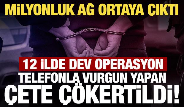 Osmaniye merkezli 12 ilde dolandırıcılık ağına darbe: 20 g&ouml;zaltı kararı