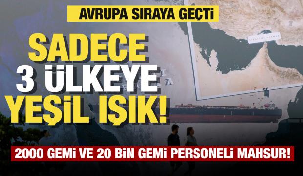 Sadece 3 &uuml;lkenin gemileri ge&ccedil;ti! İki bin gemi ve 20 bin gemi personeli mahsur!
