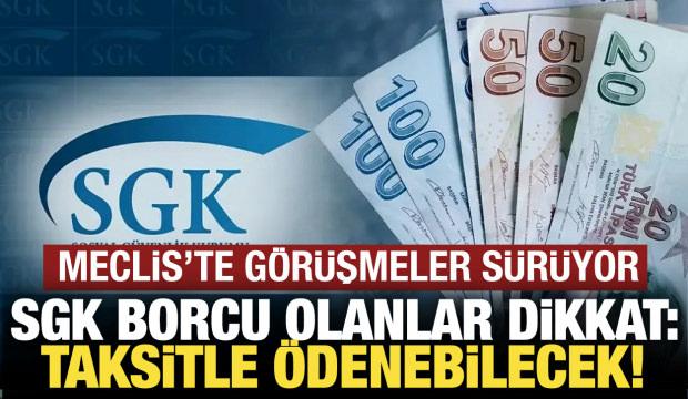 SGK prim borcu olanlara m&uuml;jde! 72 ay taksitle &ouml;denebilecek