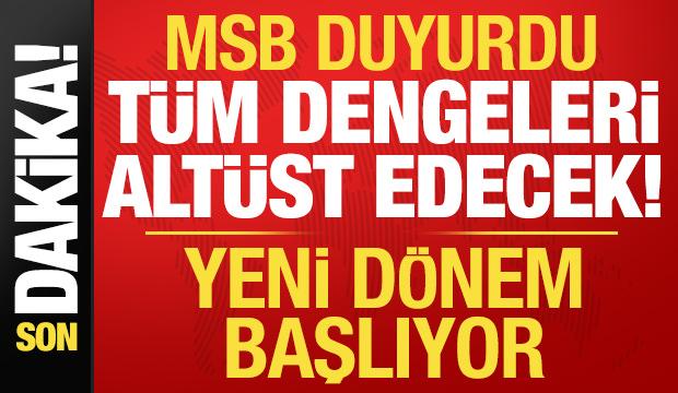 Son dakika: MSB duyurdu, dengeleri alt&uuml;st edecek! Mavi Vatan'da yeni d&ouml;nem...