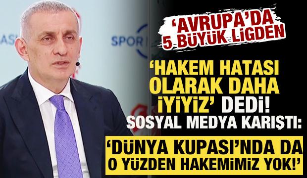TFF Başkanı Hacıosmanoğlu'ndan ses getirecek s&ouml;zler: Hakemler ligin sonucunu belirlemedi