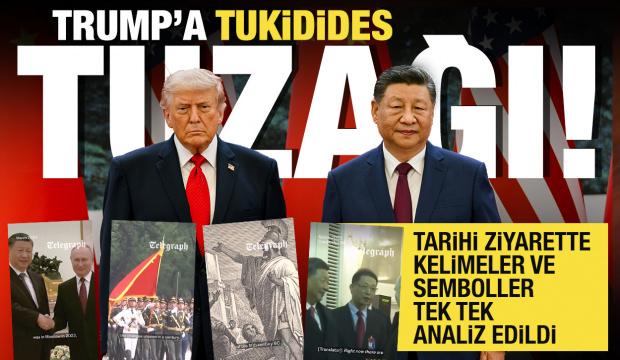 The Telegraph'tan tarihi &Ccedil;in ziyareti analizi: Trump'a Tukidides tuzağı