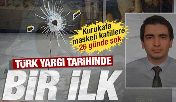 T&uuml;rk yargı tarihinde rekor: Cinayete 26 g&uuml;nde m&uuml;ebbet