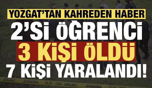 Yozgat'ta &ouml;ğrenci servisi şarampole u&ccedil;tu: 2'si &ouml;ğrenci 3 &ouml;l&uuml;, 7 yaralı!