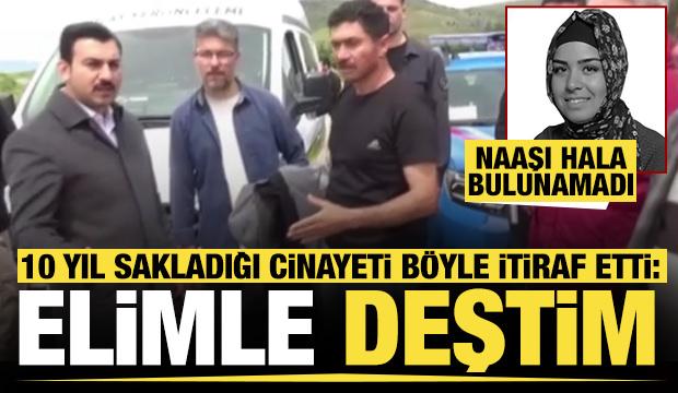 10 yıl sonra Ayşen Aycan cinayetini b&ouml;yle itiraf etti: Elimle deşeledim 