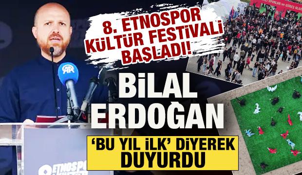 8. Etnospor K&uuml;lt&uuml;r Festivali başladı! Bilal Erdoğan, 'bu yıl ilk' diyerek duyurdu