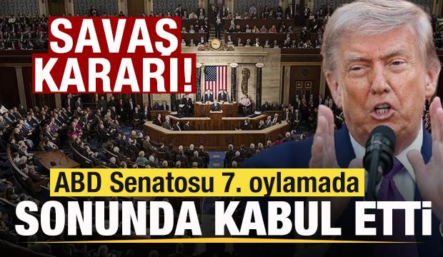 ABD Senatosundan son dakika savaş kararı! Sonunda kabul edildi! 