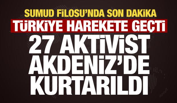 Akdeniz&rsquo;de Sumud Filosu alarmı! 27 aktivist Sahil G&uuml;venlik tarafından kurtarıldı