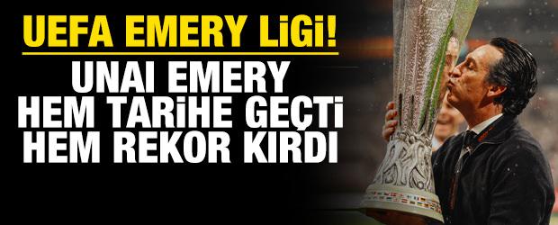 Avrupa Ligi&rsquo;nin kralı Unai Emery! Hem rekor kırdı hem tarihe ge&ccedil;ti