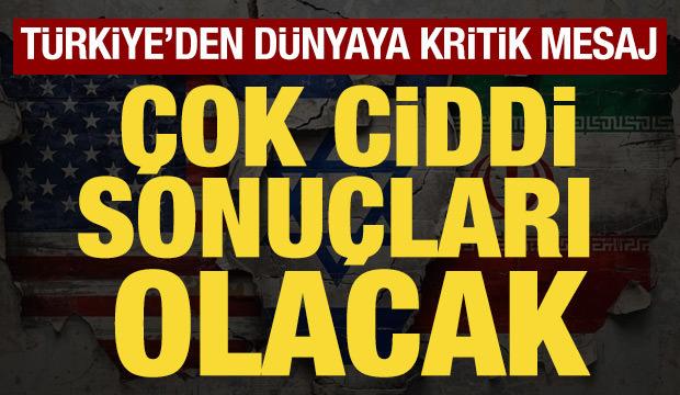 Bakan Fidan'dan d&uuml;nyaya mesaj: Savaşın &ccedil;ok ciddi sonu&ccedil;ları olacak!