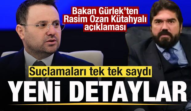 Bakan G&uuml;rlek'ten Rasim Ozan K&uuml;tahyalı a&ccedil;ıklaması! Su&ccedil;lamaları tek tek saydı!
