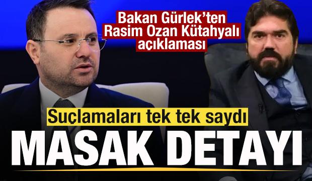Bakan G&uuml;rlek'ten Rasim Ozan K&uuml;tahyalı a&ccedil;ıklaması! Su&ccedil;lamaları tek tek saydı!