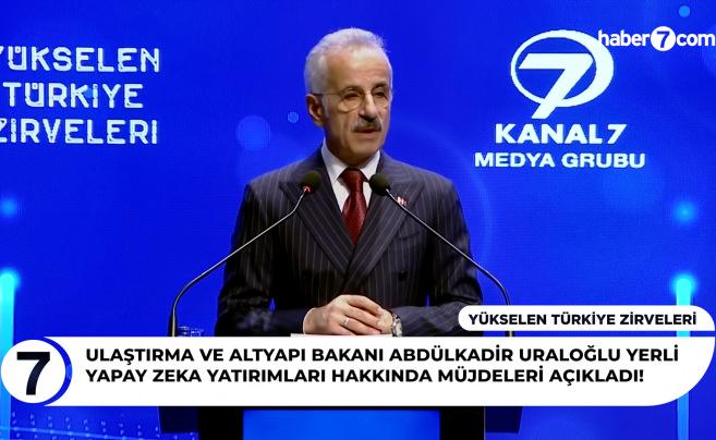 Bakan Uraloğlu 'Y&uuml;kselen T&uuml;rkiye Zirveleri'nde yapay zeka teknoloji yatırımları hakkında m&uuml;jdeleri a&ccedil;ıkladı