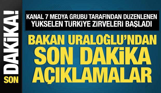 Bakan Uraloğlu'ndan 'Y&uuml;kselen T&uuml;rkiye Zirveleri'nde &ouml;nemli a&ccedil;ıklamalar